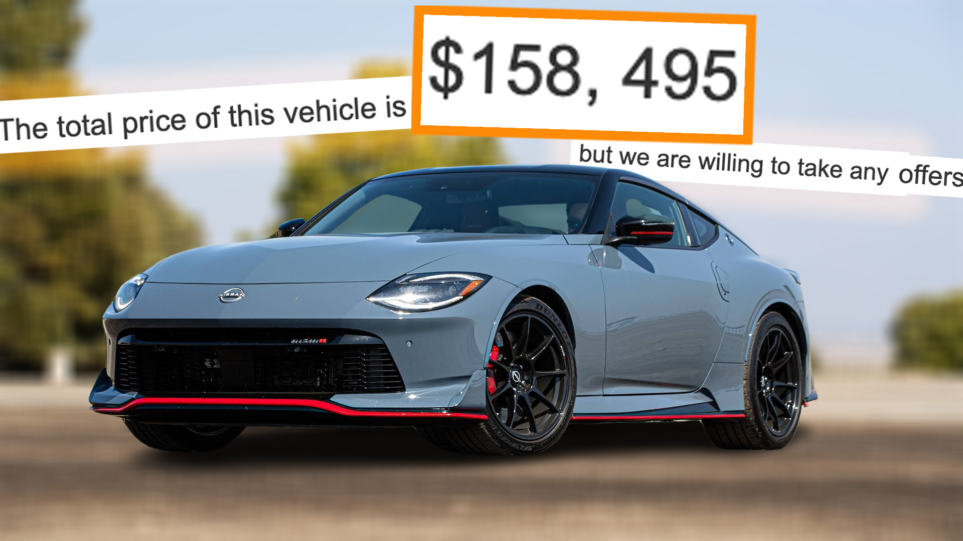 2024 Nissan Z Nismo Marked Up to 158,495—or Best Offer The Drive